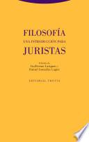 Filosofía. Una introducción para juristas