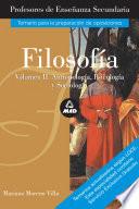 Filosofia. Vol. Ii: Antropologia, Psicologia Y Sociologia. Profesores de Enseñanza Secundaria. Temario Para la Preparacion de Oposiciones. Ebook