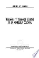 Filósofos y teólogos jesuitas en la Venezuela colonial