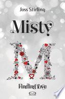 Finding love. Misty