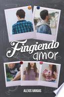 Fingiendo Amor