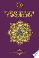 Flores de Bach: Diagnostico floral a traves del Tarot