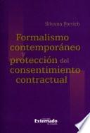 Formalismo contemporáneo y protección del consentimiento contractual