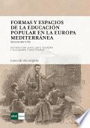 Formas y espacios de la educación popular en la Europa mediterránea