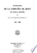 Fundación de la Compañia de Jesús en Nueva España