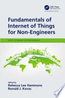 Fundamentals of Internet of Things for Non-Engineers