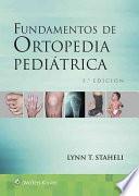 Fundamentos de Ortopedia Pediatrica