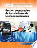 Gestión de proyectos de instalaciones de telecomunicaciones