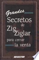 Grandes secretos de Zig Ziglar para cerrar la venta