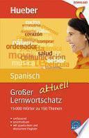 Großer Lernwortschatz Spanisch aktuell