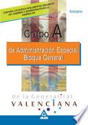 Grupo a de Administracion Especial de la Generalitat Valenciana. Bloque General. Temario Ebook