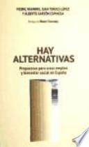 Hay alternativas