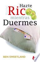 Hazte rico mientras duermes