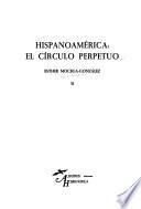 Hispanoamérica, el círculo perpetuo