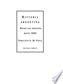 Historia argentina : desde los orígenes hasta 1830