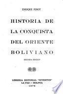 Historia de la conquista del oriente boliviano