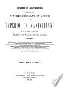 Historia de la Intervención Europea y Norteamericana en México y del imperio de Maximiliano de Hapsburgo