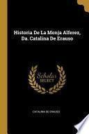 Historia de la Monja Alferez, Da. Catalina de Erauso