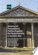 HISTORIA DEL PENSAMIENTO POLÍTICO ESPAÑOL. DEL RENACIMIENTO A NUESTROS DÍAS