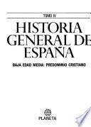 Historia general de España: Baja Edad Media, predominio cristiano