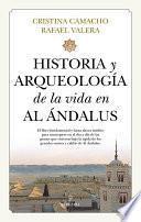 Historia y arqueología de la vida en Al Ándalus