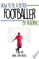 How to be a better footballer by reading