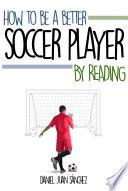 How to be a better soccer player by reading