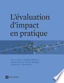 Impact Evaluation in Practice;La Evaluación de Impacto en la Práctica