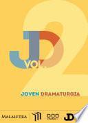 Joven dramaturgia Vol. 2