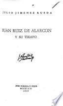 Juan Ruiz de Alarcón y su tiempo