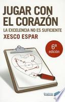 Jugar con el corazón