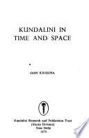 Kundalini in Time and Space