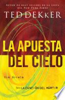 La apuesta del cielo