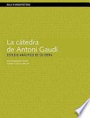 La cátedra de Antoni Gaudí