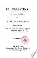 La Celestina,o tragi-comedia de Calisto y Melibea