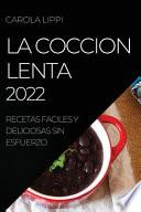 LA COCCION LENTA 2022