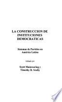 La construcción de instituciones democráticas