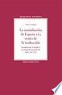 La contribución de España a la teoría de la traducción