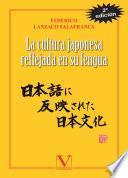 La cultura japonesa reflejada en su lengua