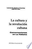 La cultura y la revolución cubana