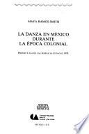 La danza en México durante la época colonial