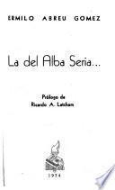 La del alba sería