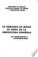 La demanda de mano de obra en la agricultura española