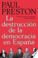 La destrucción de la democracia en España