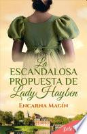 La escandalosa propuesta de lady Hayben