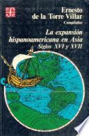 La expansión hispanoamericana en Asia