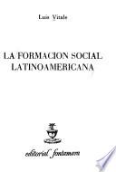 La formación social latinoamericana