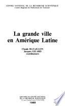 La Grande ville en Amérique latine