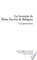 La herencia de Mons. Escrivá de Balaguer