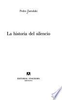 La historia del silencio